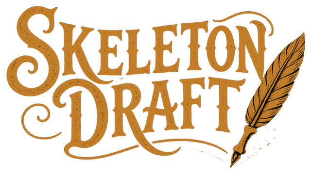 Skeleton Draft